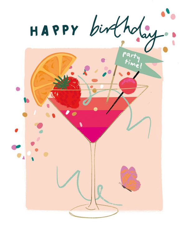 Happy Birthday... Party Time! - Cocktail - Card 15.5x15.5cm