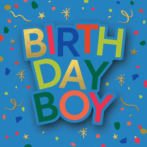 Birthday Boy - Card 15.5x15.5cm